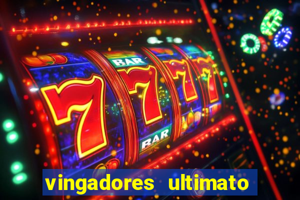 vingadores ultimato dublado download